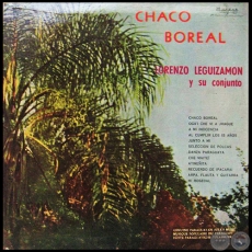CHACO BOREAL -  LORENZO LEGUIZAMN Y SU CONJUNTO - Aio 1968